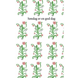 Søndag er en god dag: - en livsfortælling