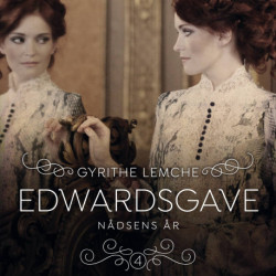 Edwardsgave 4 - Nådsens år