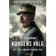 Kongens valg: Det tyske angreb på Norge 1940