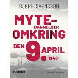 Mytedannelser omkring den 9. april 1940