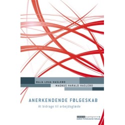 Anerkendende følgeskab: Når organisationer lykkes