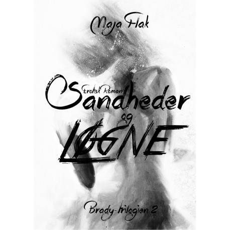 Sandheder og Løgne 2: Brady trilogien