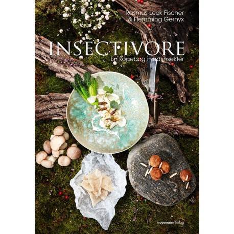 Insectivore: En kogebog med insekter