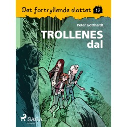 Det fortryllende slottet 12 -Trollenes dal