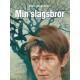 Min slagsbror