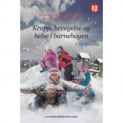 Kropp, bevegelse og helse i barnehagen