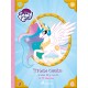 My Little Pony - Prinsesse Celestia og rejsen til Monacolt