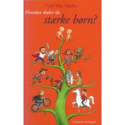 Hvordan skaber du stærke børn