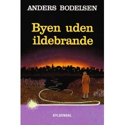 Byen uden ildebrande