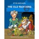 THE OLD RICH KING
