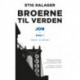 Jon: Broerne til verden – Bind 1