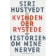 Kvinden der rystede eller Historien om mine nerver