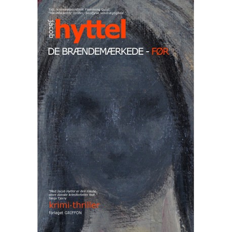 De Brændemærkede - før