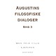 Augustins filosofiske dialoger, bind 3: Den frie vilje - Læreren