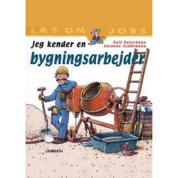 Jeg kender en bygningsarbejder