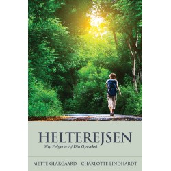 Helterejsen: - slip følgerne af din opvækst