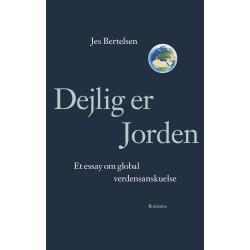 Dejlig er jorden: Et essay om global verdensanskuelse