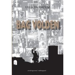 Bag volden