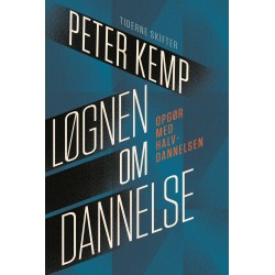 Løgnen om dannelse: Opgør med halvdannelsen