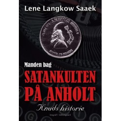 Manden bag satankulten på Anholt - Knuds historie