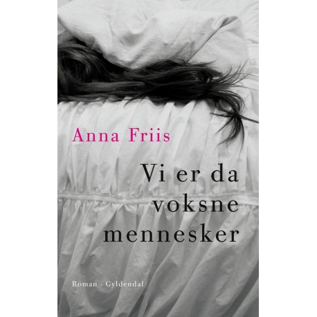 Vi er da voksne mennesker