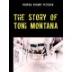 The Story of Toni Montana: Chapter 1: My Youth