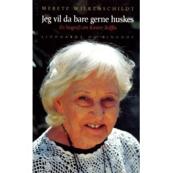 Jeg vil da bare gerne huskes