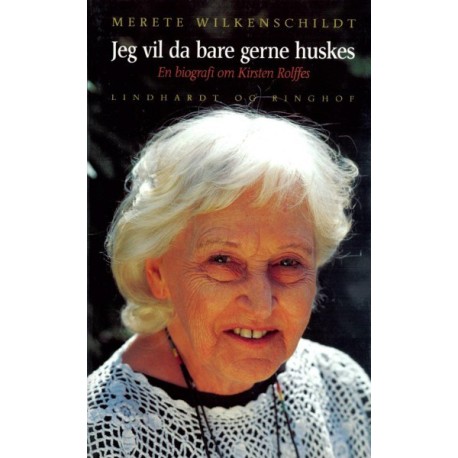 Jeg vil da bare gerne huskes