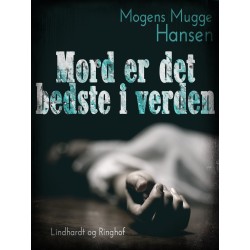 Mord er det bedste i verden