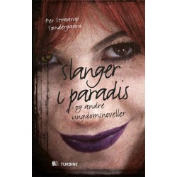 Slanger i paradis: og andre ungdomsnoveller
