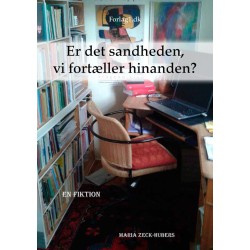 Er det sandheden, vi fortæller hinanden