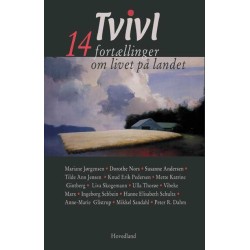 Tvivl: 14 fortællinger om livet på landet
