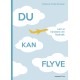 Du kan flyve: Lær at håndtere din flyskræk