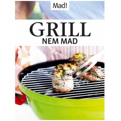 Grill - nem mad: Nemme lækre opskrifter til grillen