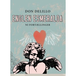 Englen Esmeralda. Ni fortællinger