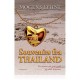 SOUVENIRS FRA THAILAND: En roman om gråt guld og våde drømme