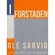 I forstaden