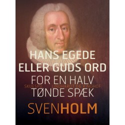 Hans Egede eller Guds ord for en halv tønde spæk