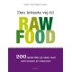 Den letteste vej til raw food: 200 opskrifter på skøn mad med masser af vitaminer