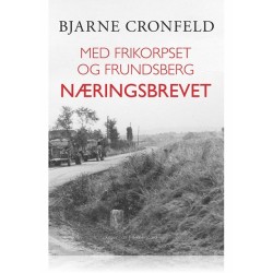 MED FRIKORPSET OG FRUNDSBERG - NÆRINGSBREVET