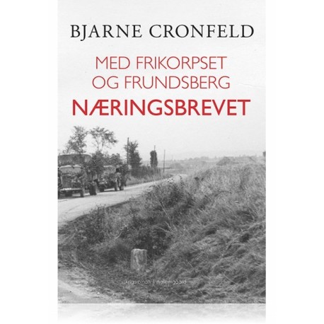 MED FRIKORPSET OG FRUNDSBERG - NÆRINGSBREVET