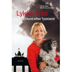 Hund efter Tyskland: 25 år efter Berlinmurens fald