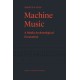 Machine Music: A Media Archaeological Excavation