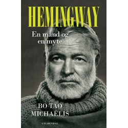 Hemingway: En mand og en myte