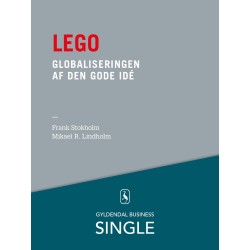 Lego - Den danske ledelseskanon, 3: Globaliseringen af den gode idé