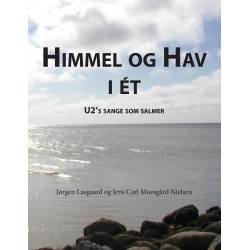 Himmel og hav i ét: U2´s sange som salmer