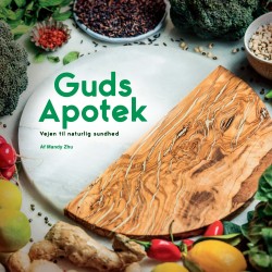 Guds Apotek: Vejen til naturlig sundhed