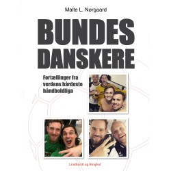 Bundesdanskere - fortællinger fra verdens hårdeste håndboldliga