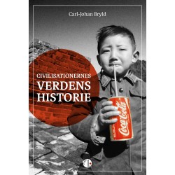 Ci­vi­li­sa­tion­er­nes ver­dens­hi­sto­rie: Vesten, Mel­lem­østen og Kina efter 1500