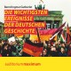 Die wichtigsten Ereignisse der deutschen Geschichte